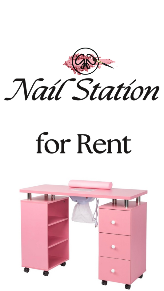 Nail Station for RENT (monthly)